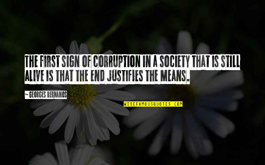Chieri Sono Quotes By Georges Bernanos: The first sign of corruption in a society Chieri Sono Quotes By Georges Bernanos: The first sign of corruption in a society