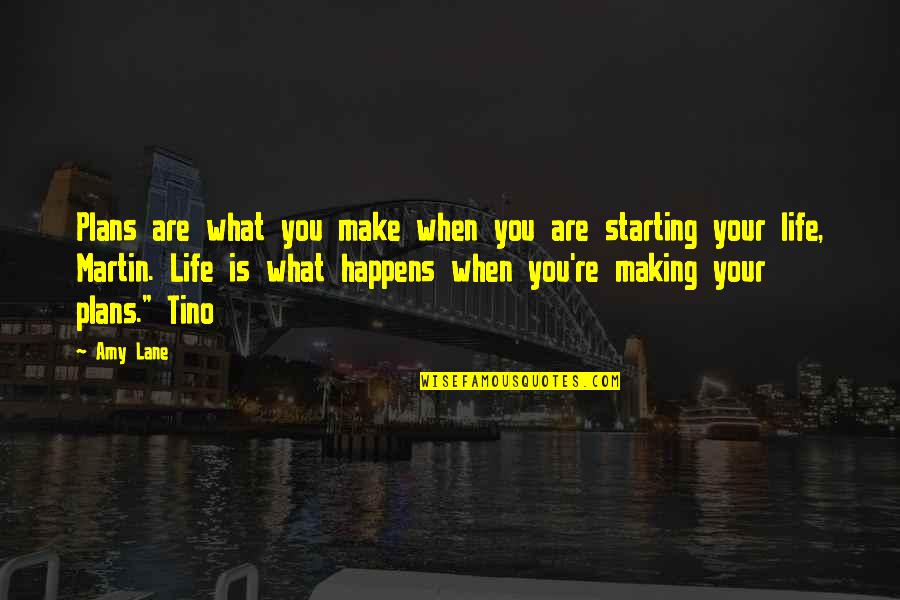Child Bravery Quotes By Amy Lane: Plans are what you make when you are Child Bravery Quotes By Amy Lane: Plans are what you make when you are