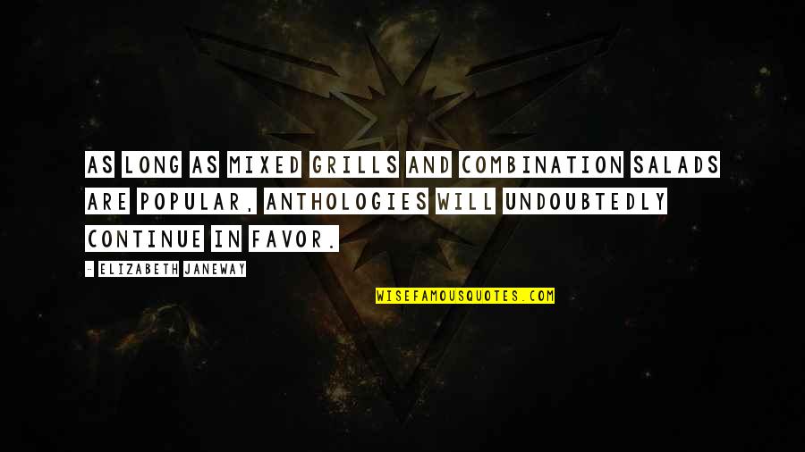Child Butterfly Wings Quotes By Elizabeth Janeway: As long as mixed grills and combination salads Child Butterfly Wings Quotes By Elizabeth Janeway: As long as mixed grills and combination salads