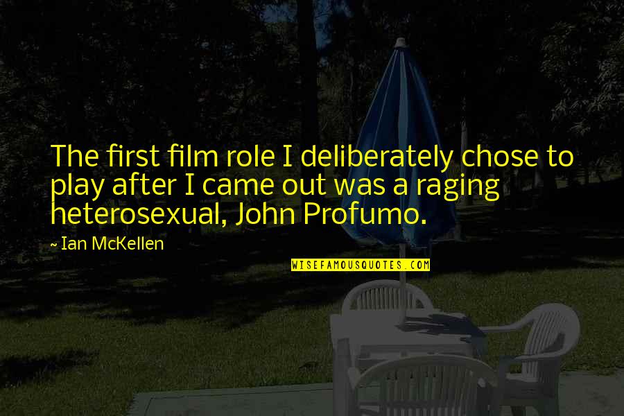 Childbirth Greeting Quotes By Ian McKellen: The first film role I deliberately chose to