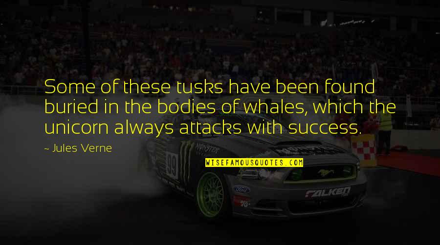 Childless Quotes By Jules Verne: Some of these tusks have been found buried Childless Quotes By Jules Verne: Some of these tusks have been found buried