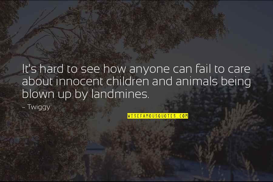 Children Being Innocent Quotes By Twiggy: It's hard to see how anyone can fail