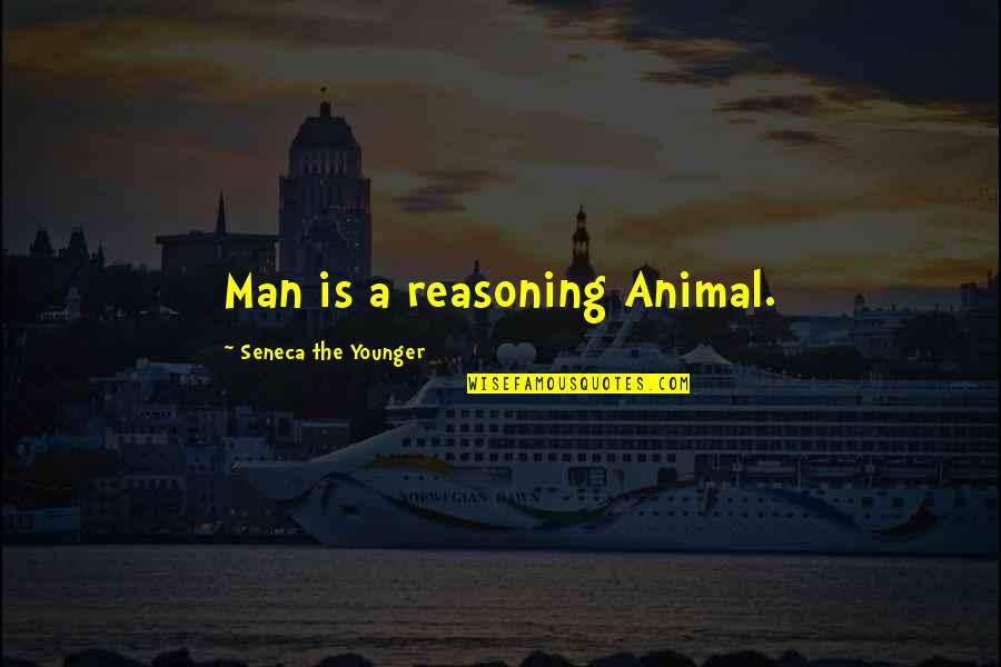Child's Play Memorable Quotes By Seneca The Younger: Man is a reasoning Animal. Child's Play Memorable Quotes By Seneca The Younger: Man is a reasoning Animal.