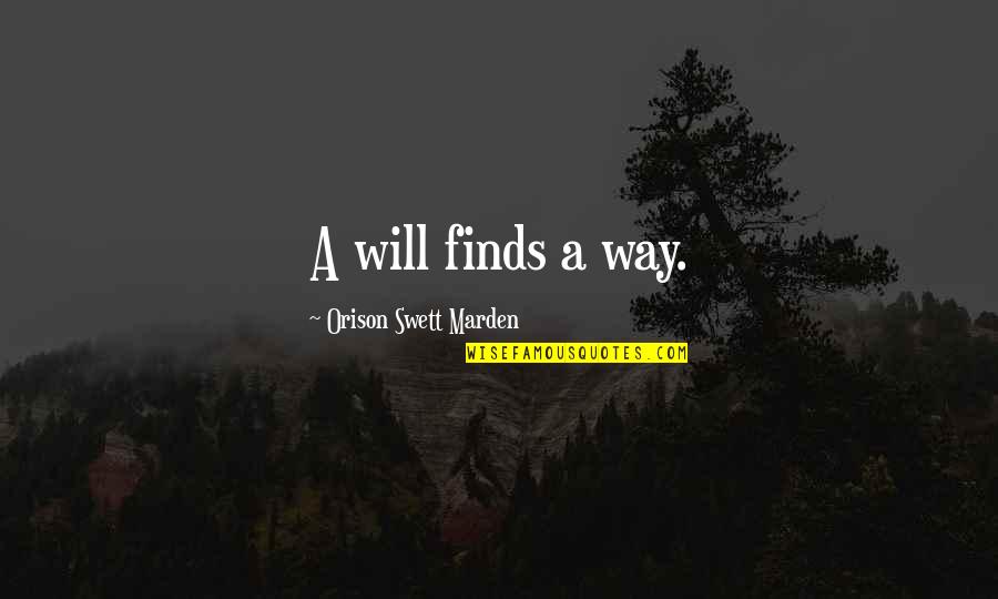 Chimiste Autrichien Quotes By Orison Swett Marden: A will finds a way. Chimiste Autrichien Quotes By Orison Swett Marden: A will finds a way.