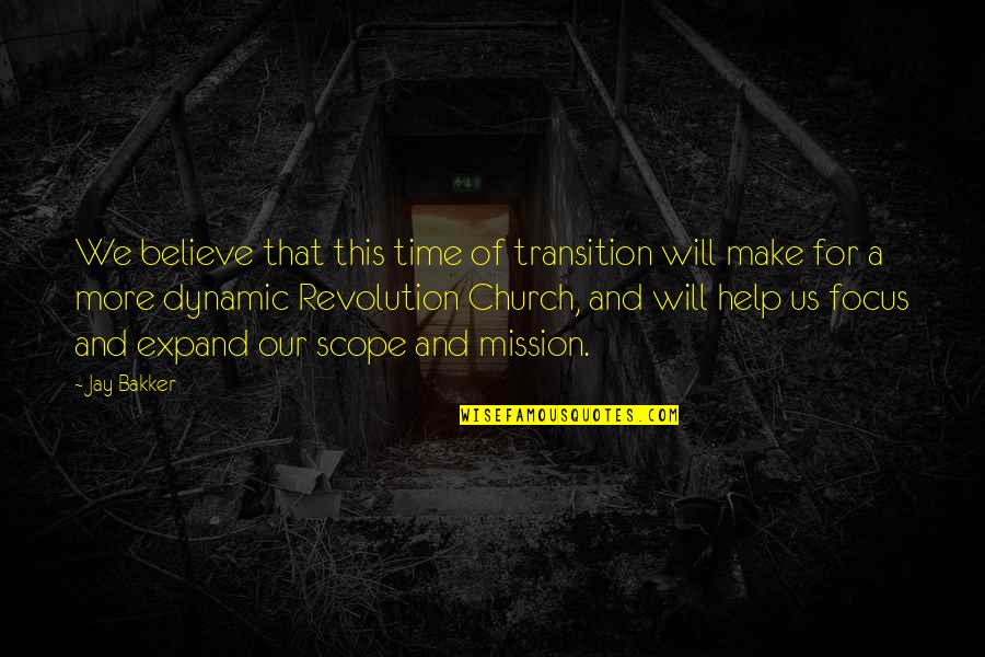 Chingo Bling Quotes By Jay Bakker: We believe that this time of transition will Chingo Bling Quotes By Jay Bakker: We believe that this time of transition will