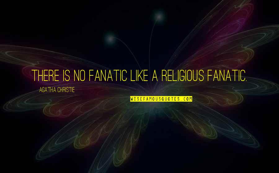 Chinna Thambi Tamil Song Download Quotes By Agatha Christie: There is no fanatic like a religious fanatic. Chinna Thambi Tamil Song Download Quotes By Agatha Christie: There is no fanatic like a religious fanatic.