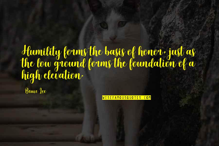 Chintoo Creations Quotes By Bruce Lee: Humility forms the basis of honor, just as