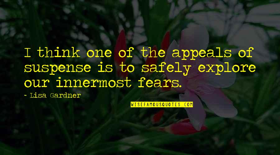 Chiodini Sons Quotes By Lisa Gardner: I think one of the appeals of suspense