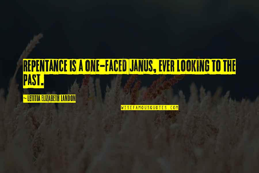 Chip The Teacup Quotes By Letitia Elizabeth Landon: Repentance is a one-faced Janus, ever looking to Chip The Teacup Quotes By Letitia Elizabeth Landon: Repentance is a one-faced Janus, ever looking to