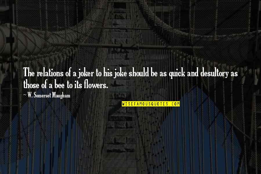 Chipmunks Famous Quotes By W. Somerset Maugham: The relations of a joker to his joke Chipmunks Famous Quotes By W. Somerset Maugham: The relations of a joker to his joke