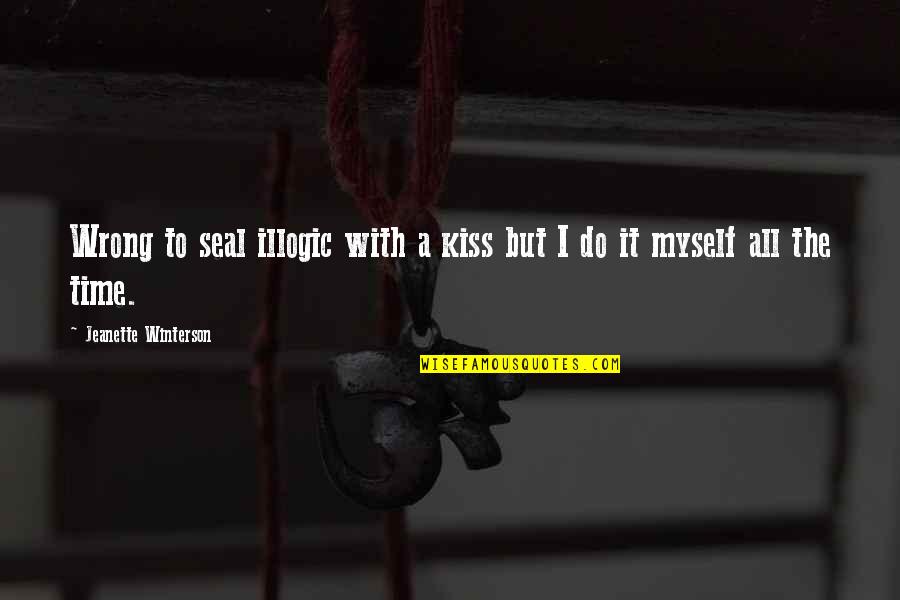 Chiriboga Quito Quotes By Jeanette Winterson: Wrong to seal illogic with a kiss but Chiriboga Quito Quotes By Jeanette Winterson: Wrong to seal illogic with a kiss but