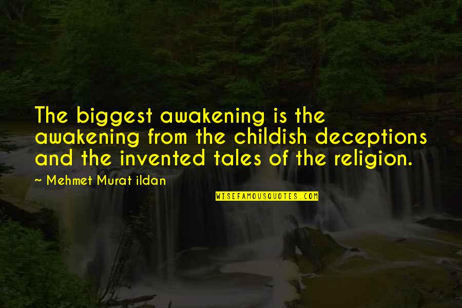 Chittick Eye Quotes By Mehmet Murat Ildan: The biggest awakening is the awakening from the Chittick Eye Quotes By Mehmet Murat Ildan: The biggest awakening is the awakening from the