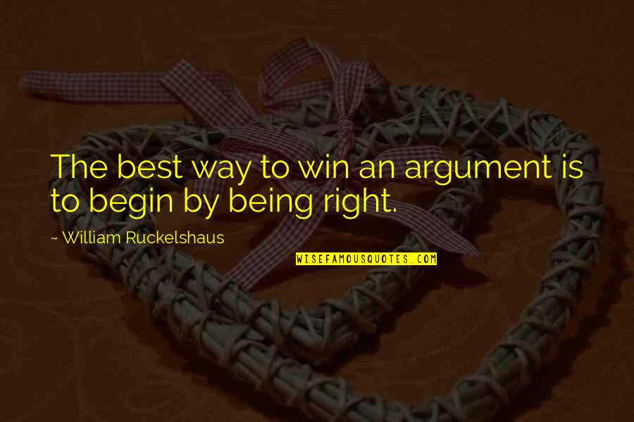 Chiyoko Kawai Quotes By William Ruckelshaus: The best way to win an argument is