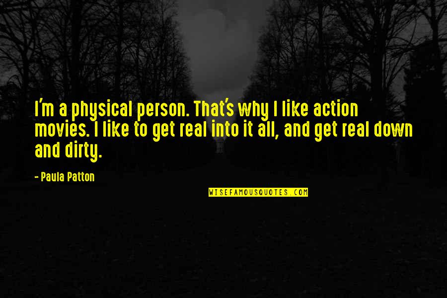 Chizuko Ishihara Quotes By Paula Patton: I'm a physical person. That's why I like Chizuko Ishihara Quotes By Paula Patton: I'm a physical person. That's why I like