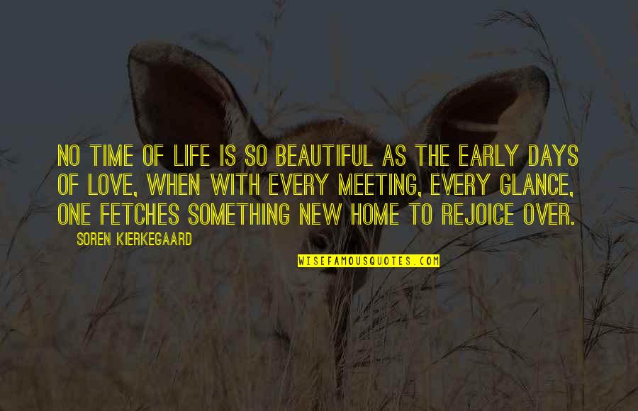 Chizuru Bleach Quotes By Soren Kierkegaard: No time of life is so beautiful as Chizuru Bleach Quotes By Soren Kierkegaard: No time of life is so beautiful as