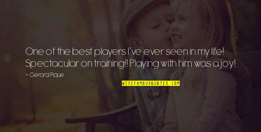 Chloroforming Men Quotes By Gerard Pique: One of the best players I've ever seen Chloroforming Men Quotes By Gerard Pique: One of the best players I've ever seen