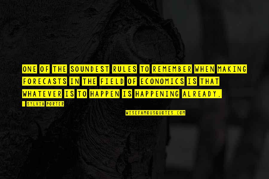 Chmielnicki Revolt Quotes By Sylvia Porter: One of the soundest rules to remember when Chmielnicki Revolt Quotes By Sylvia Porter: One of the soundest rules to remember when