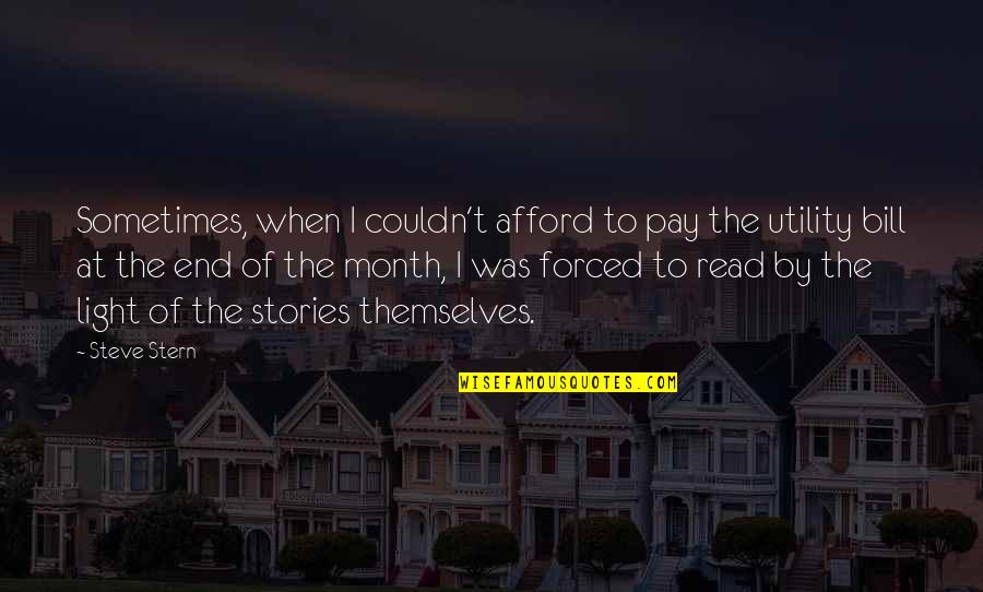 Chmury Warstwowo Quotes By Steve Stern: Sometimes, when I couldn't afford to pay the Chmury Warstwowo Quotes By Steve Stern: Sometimes, when I couldn't afford to pay the