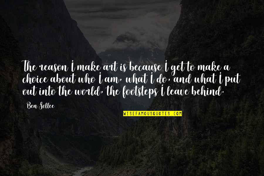 Choice Art Quotes By Ben Sollee: The reason I make art is because I Choice Art Quotes By Ben Sollee: The reason I make art is because I