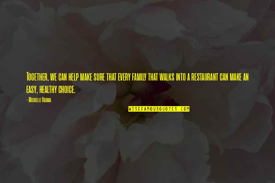 Choice That Quotes By Michelle Obama: Together, we can help make sure that every Choice That Quotes By Michelle Obama: Together, we can help make sure that every