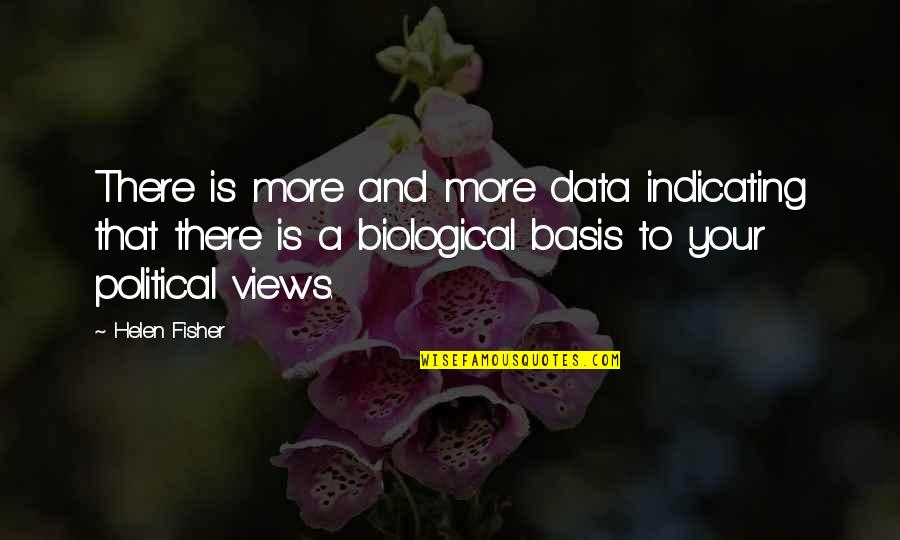 Choiseul Gouffier Quotes By Helen Fisher: There is more and more data indicating that