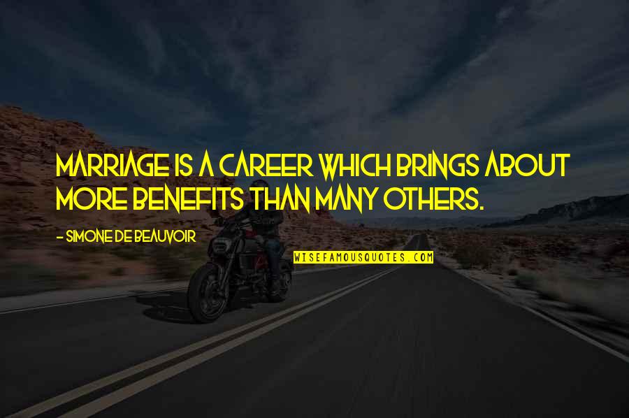 Chomko Funeral Home Quotes By Simone De Beauvoir: Marriage is a career which brings about more Chomko Funeral Home Quotes By Simone De Beauvoir: Marriage is a career which brings about more