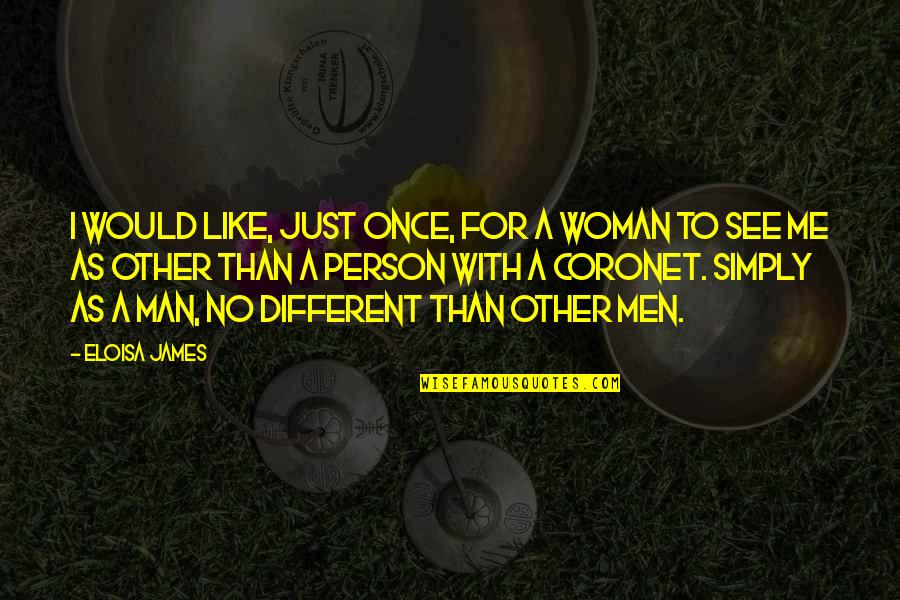 Choppers Magazine Quotes By Eloisa James: I would like, just once, for a woman Choppers Magazine Quotes By Eloisa James: I would like, just once, for a woman