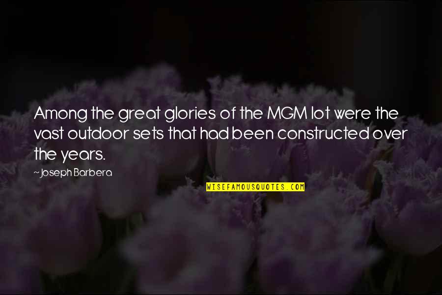 Chortled Cody Quotes By Joseph Barbera: Among the great glories of the MGM lot