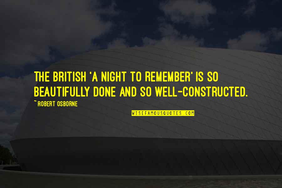 Chrestomathy Eden Quotes By Robert Osborne: The British 'A Night to Remember' is so