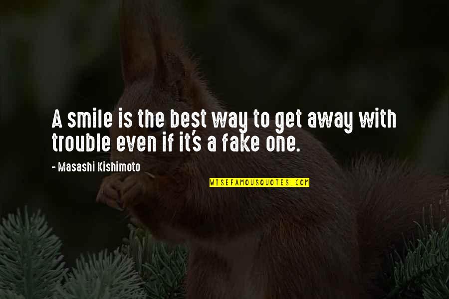 Chretien Funny Quotes By Masashi Kishimoto: A smile is the best way to get Chretien Funny Quotes By Masashi Kishimoto: A smile is the best way to get