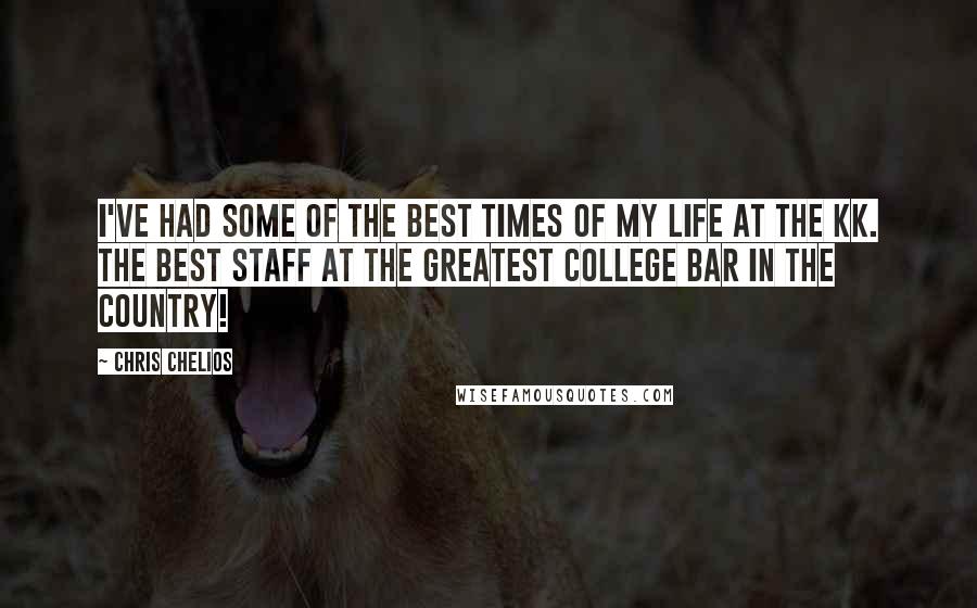 Chris Chelios quotes: I've had some of the best times of my life at The KK. The best staff at the greatest college bar in the country! Chris Chelios quotes: I've had some of the best times of my life at The KK. The best staff at the greatest college bar in the country!