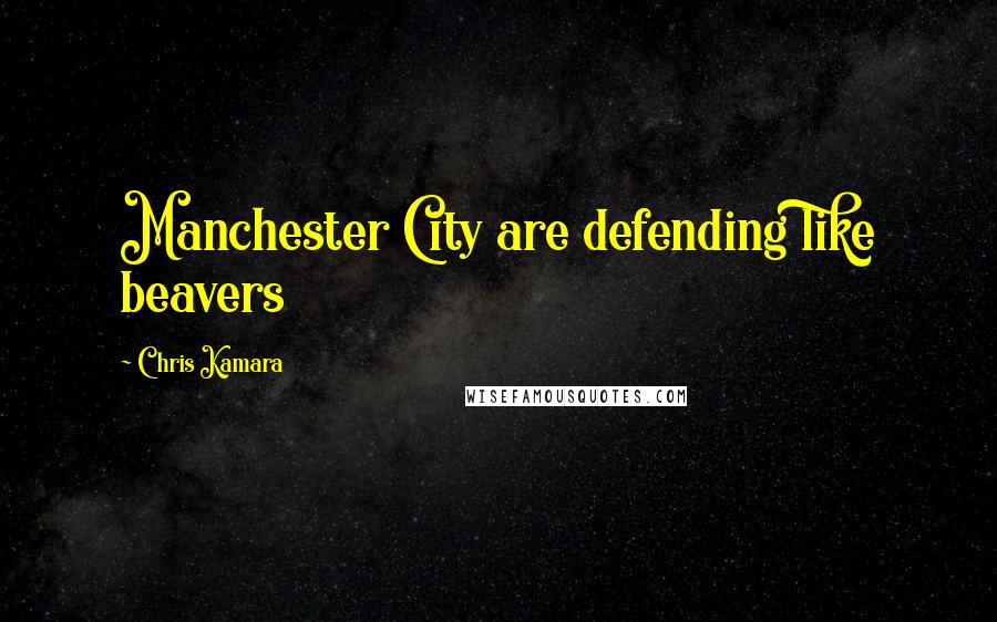 Chris Kamara quotes: Manchester City are defending like beavers