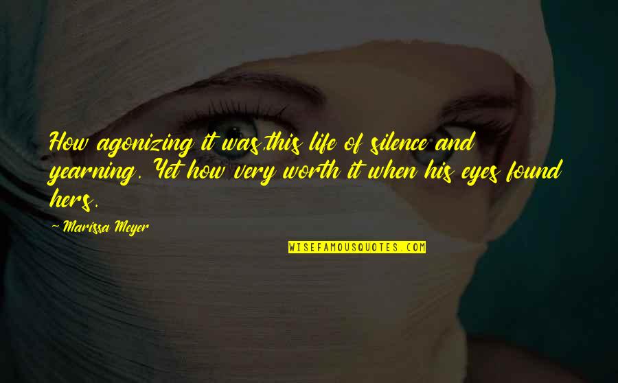 Christian Baseball Players Quotes By Marissa Meyer: How agonizing it was,this life of silence and