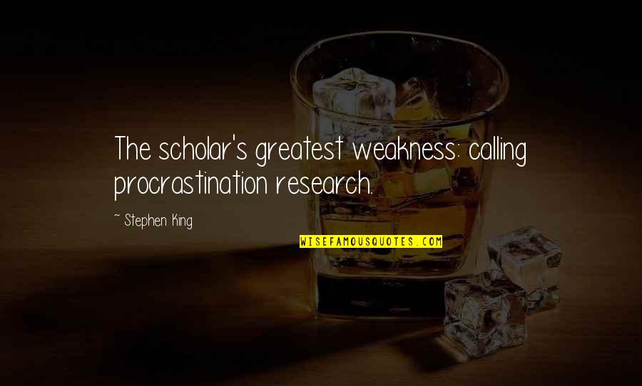 Christian Clip Art Quotes By Stephen King: The scholar's greatest weakness: calling procrastination research.