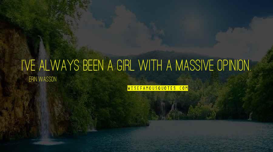 Christian Merry Christmas Quotes By Erin Wasson: I've always been a girl with a massive