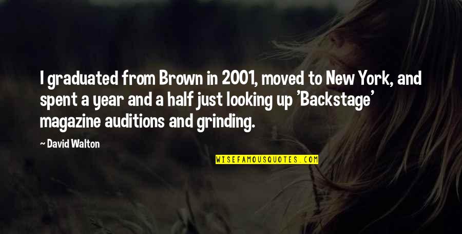 Christian Parenting Quotes By David Walton: I graduated from Brown in 2001, moved to