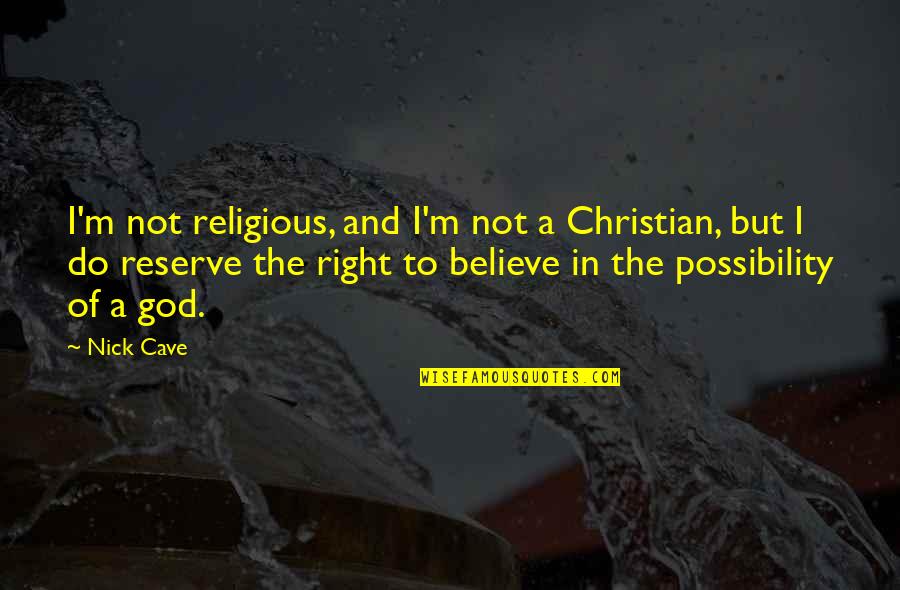 Christian Religious Quotes By Nick Cave: I'm not religious, and I'm not a Christian, Christian Religious Quotes By Nick Cave: I'm not religious, and I'm not a Christian,