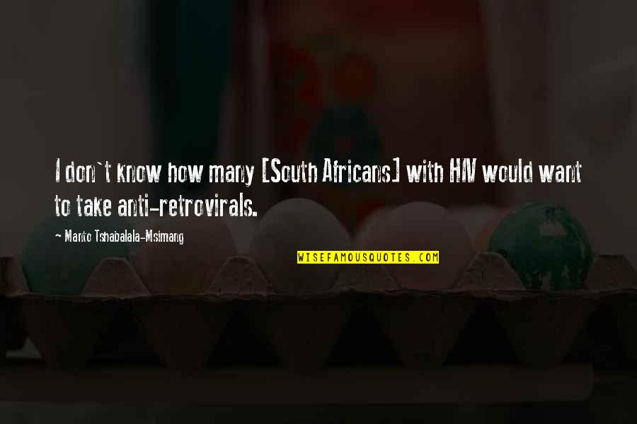 Christian Selfie Quotes By Manto Tshabalala-Msimang: I don't know how many [South Africans] with