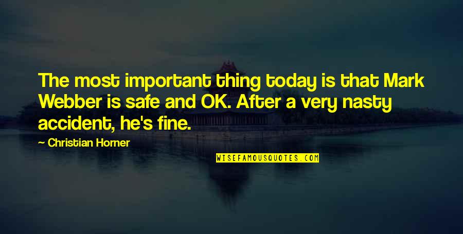 Christian Today Quotes By Christian Horner: The most important thing today is that Mark