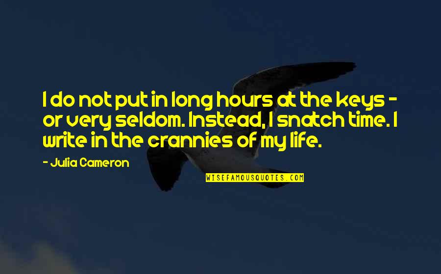 Christiane F. Book Quotes By Julia Cameron: I do not put in long hours at