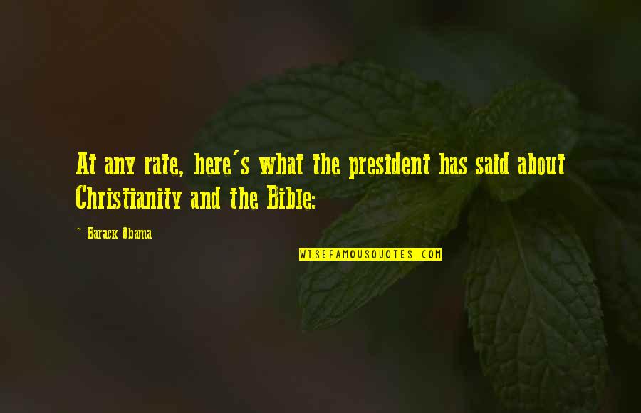 Christianity And Islam Quotes By Barack Obama: At any rate, here's what the president has