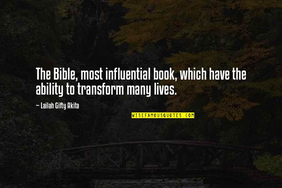 Christianity Quotes Quotes By Lailah Gifty Akita: The Bible, most influential book, which have the