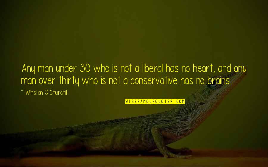 Christidou Quotes By Winston S. Churchill: Any man under 30 who is not a Christidou Quotes By Winston S. Churchill: Any man under 30 who is not a