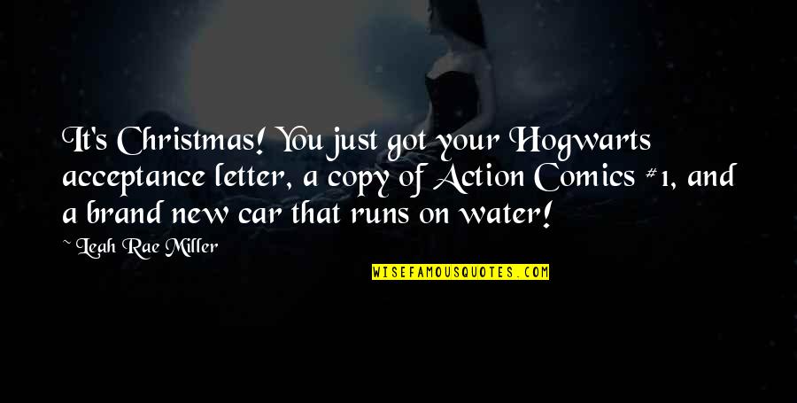 Christmas At Hogwarts Quotes By Leah Rae Miller: It's Christmas! You just got your Hogwarts acceptance