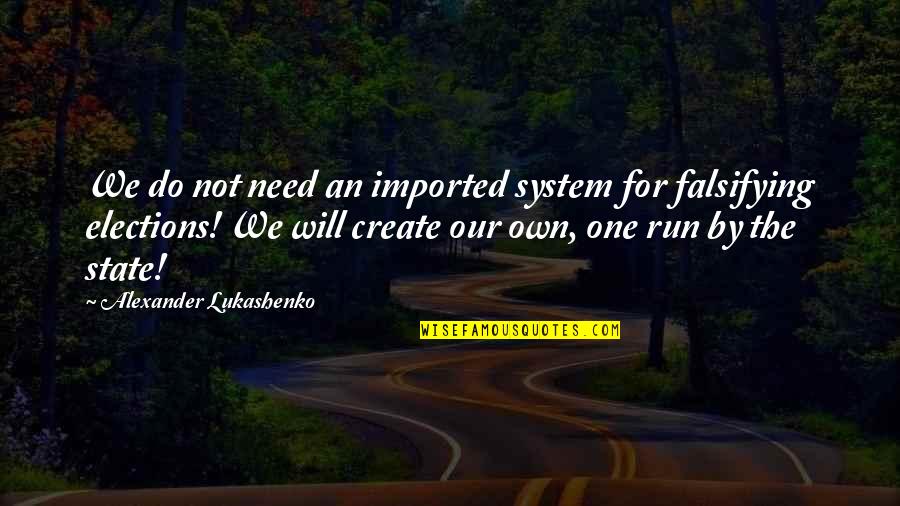 Christmas Chair Quote Quotes By Alexander Lukashenko: We do not need an imported system for Christmas Chair Quote Quotes By Alexander Lukashenko: We do not need an imported system for