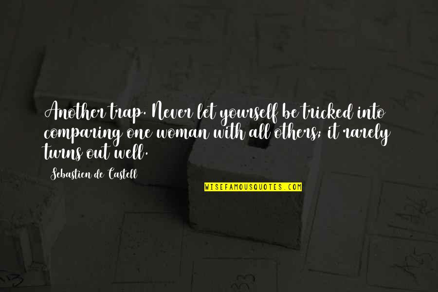 Christmas Flyer Quotes By Sebastien De Castell: Another trap. Never let yourself be tricked into