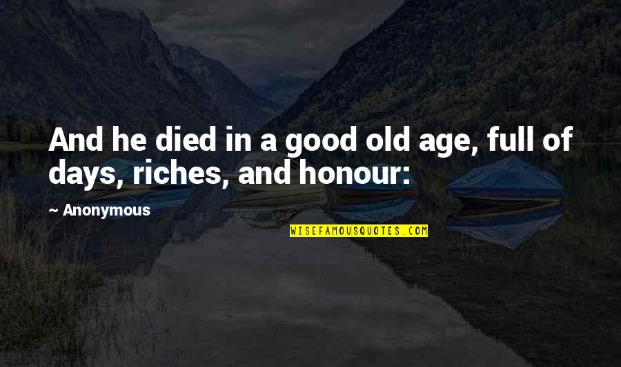 Christmas Music Quotes By Anonymous: And he died in a good old age,
