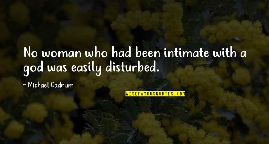 Christmas Red Dress Quotes By Michael Cadnum: No woman who had been intimate with a