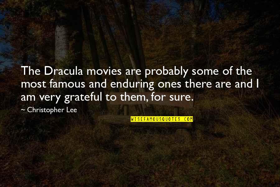 Christopher Lee Dracula Quotes By Christopher Lee: The Dracula movies are probably some of the