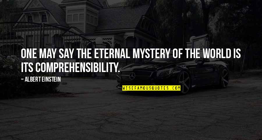 Christopher Meloni Quotes By Albert Einstein: One may say the eternal mystery of the